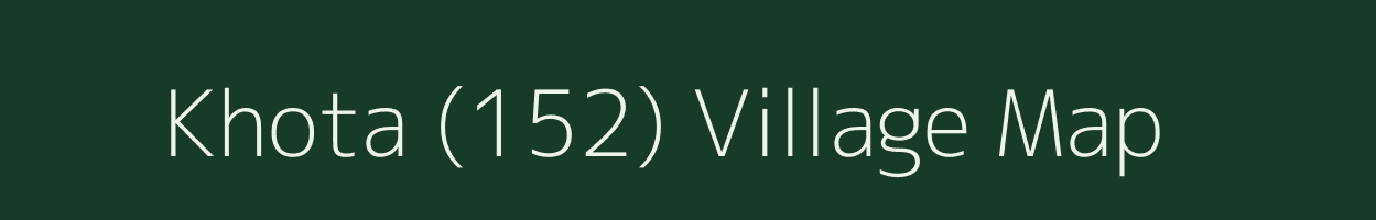 Khota (152) village map in Punjab