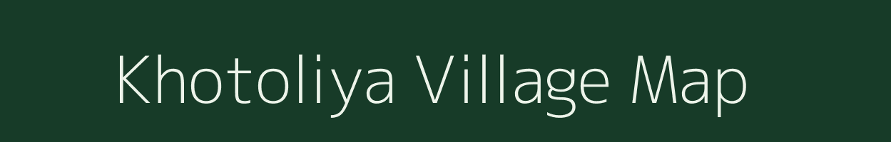 Khotoliya village map in Chhattisgarh