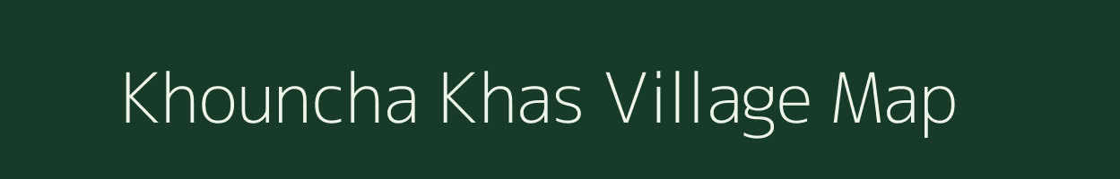 Khouncha Khas village map in Uttar Pradesh