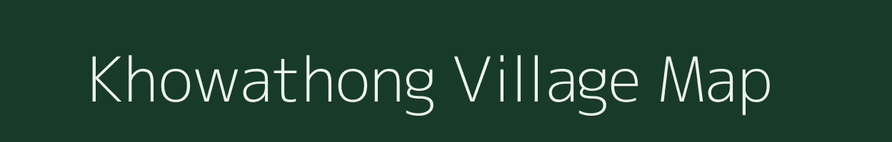 Khowathong village map in Arunachal Pradesh