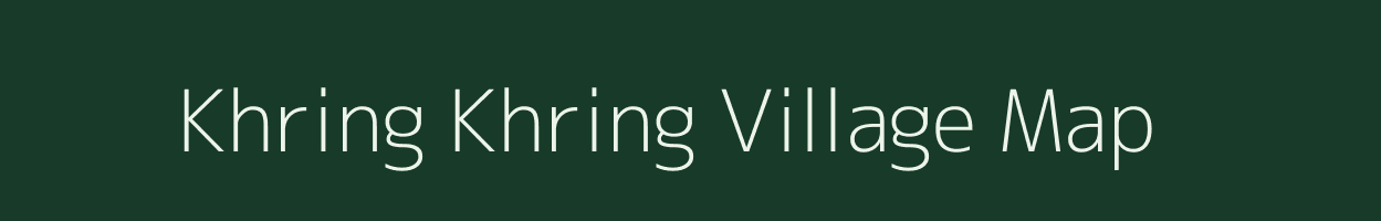 Khring Khring village map in Assam