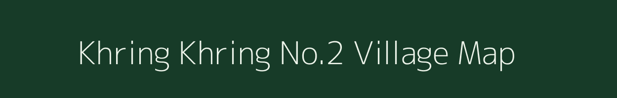 Khring Khring No.2 village map in Assam