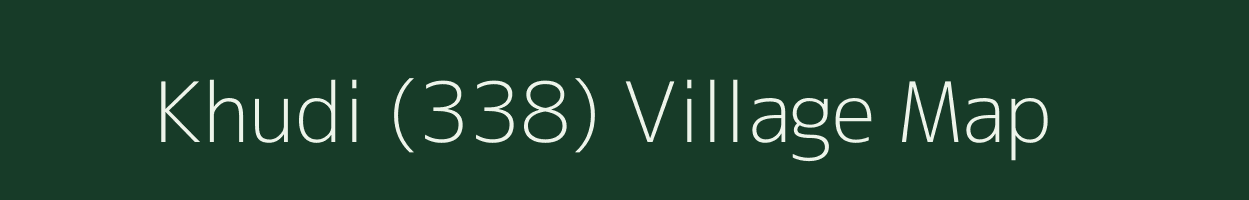 Khudi (338) village map in Himachal Pradesh