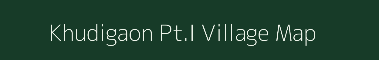 Khudigaon Pt.I village map in Assam