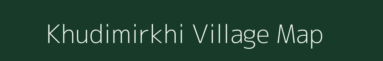 Khudimirkhi village map in Jharkhand