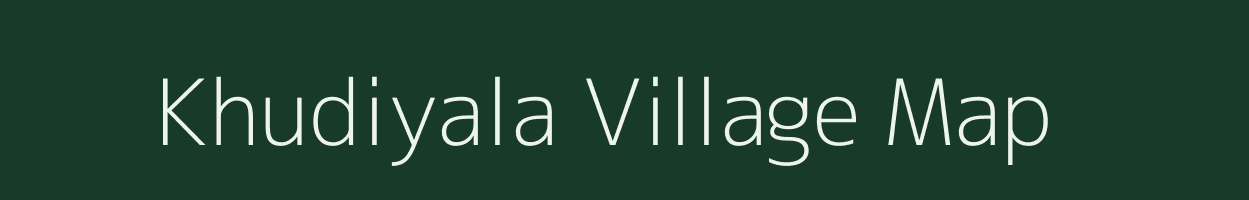 Khudiyala village map in Rajasthan