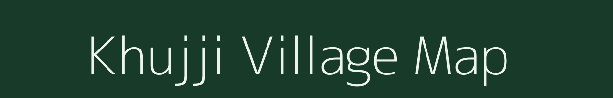 Khujji village map in Chhattisgarh