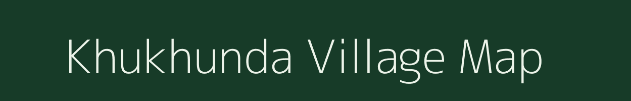 Khukhunda village map in Uttar Pradesh