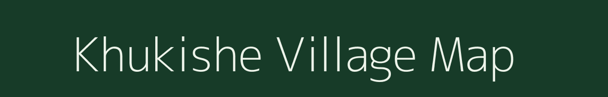 Khukishe village map in Nagaland