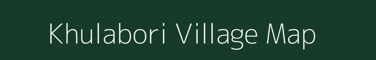 Khulabori village map in Assam
