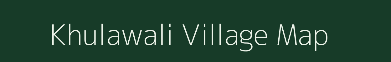 Khulawali village map in Rajasthan