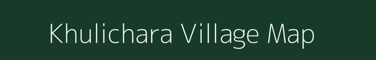 Khulichara village map in Assam