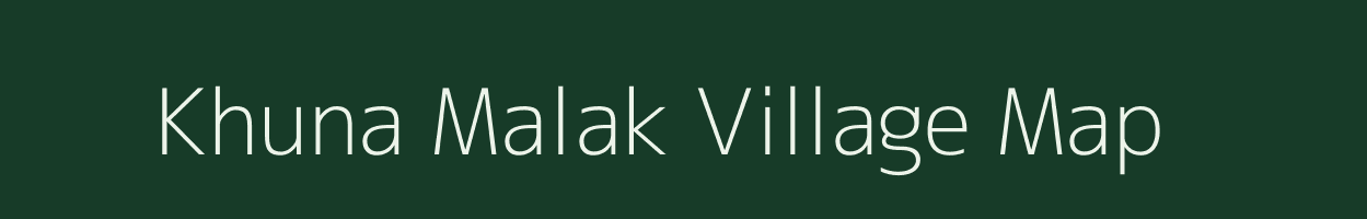 Khuna Malak village map in Uttarakhand