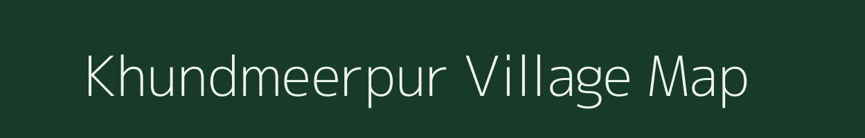 Khundmeerpur village map in Uttar Pradesh