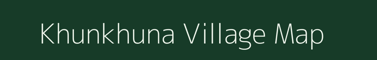 Khunkhuna village map in Rajasthan