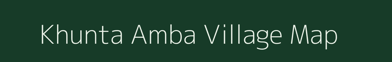 Khunta Amba village map in Gujarat