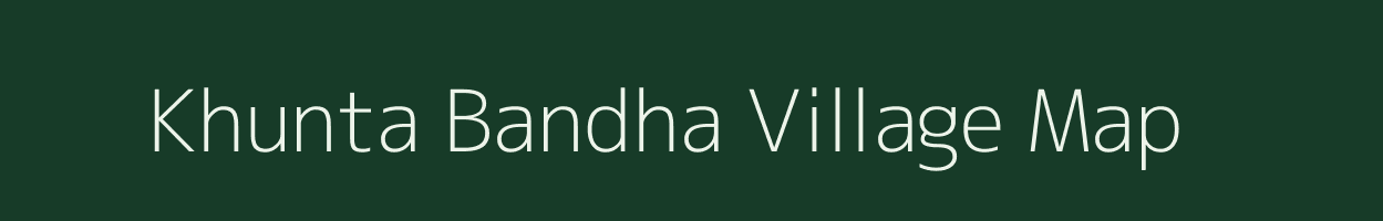 Khunta Bandha village map in Odisha