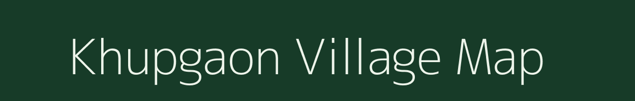 Khupgaon village map in Maharashtra