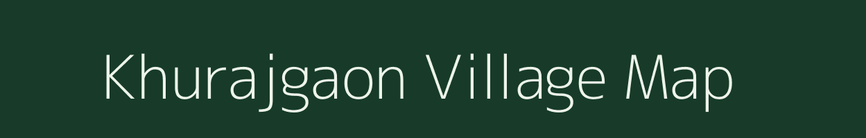 Khurajgaon village map in Maharashtra