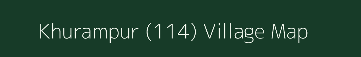 Khurampur (114) village map in Punjab