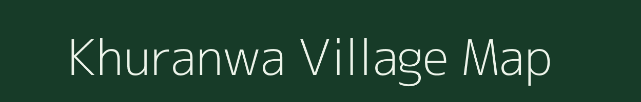 Khuranwa village map in Uttarakhand