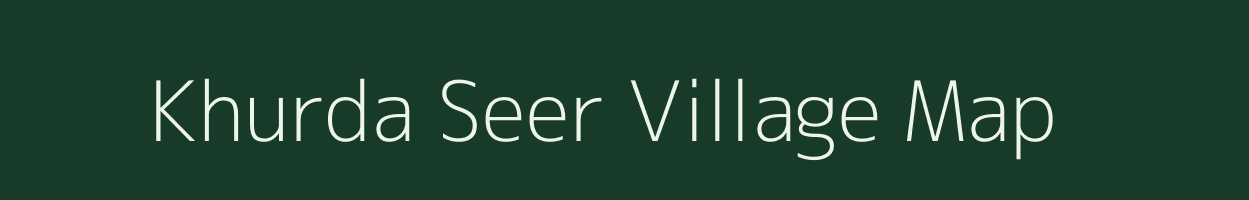 Khurda Seer village map in Uttar Pradesh