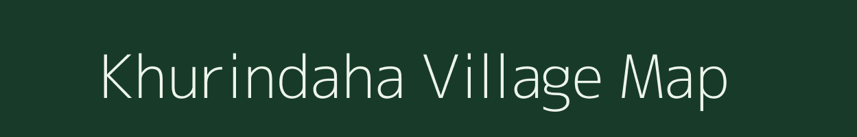 Khurindaha village map in Uttar Pradesh