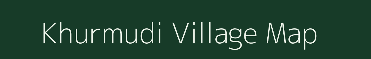 Khurmudi village map in Chhattisgarh