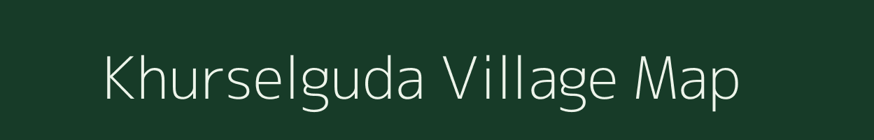 Khurselguda village map in Odisha