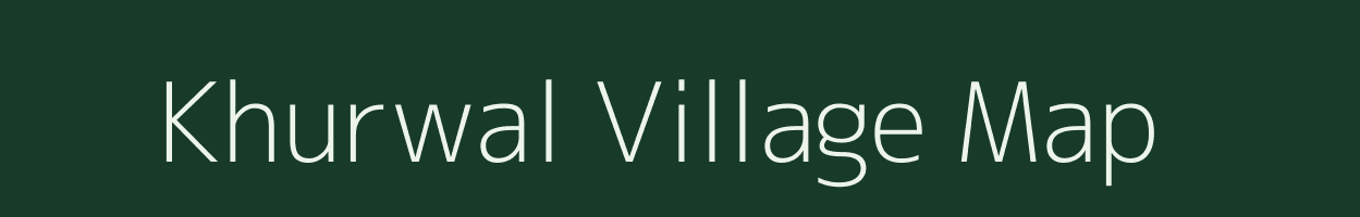 Khurwal village map in Uttar Pradesh