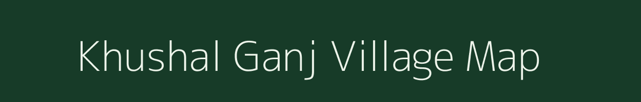 Khushal Ganj village map in Uttar Pradesh
