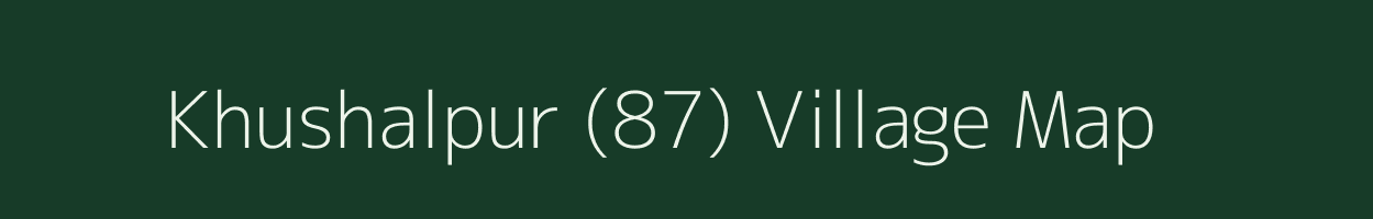 Khushalpur (87) village map in Punjab