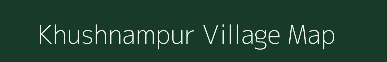 Khushnampur village map in Uttar Pradesh