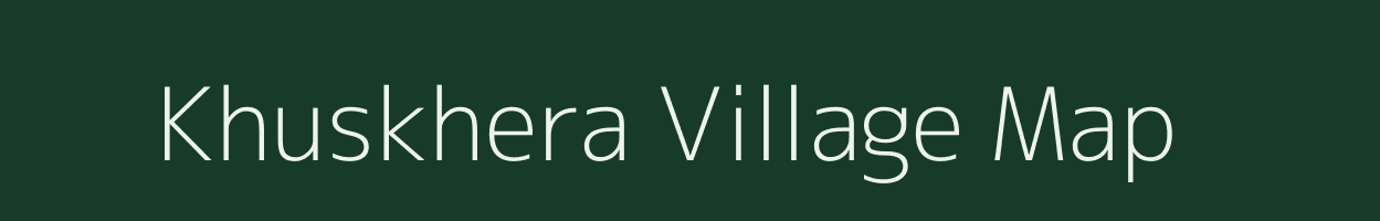 Khuskhera village map in Rajasthan