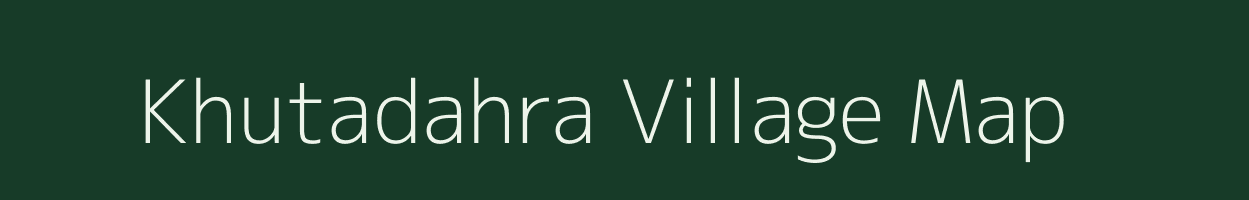 Khutadahra village map in Chhattisgarh