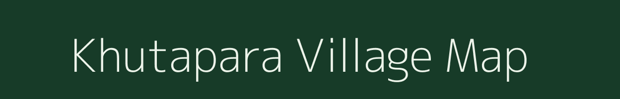 Khutapara village map in Assam