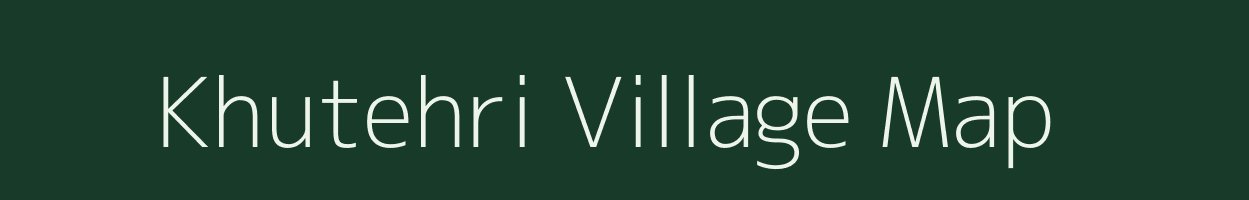 Khutehri village map in Jharkhand