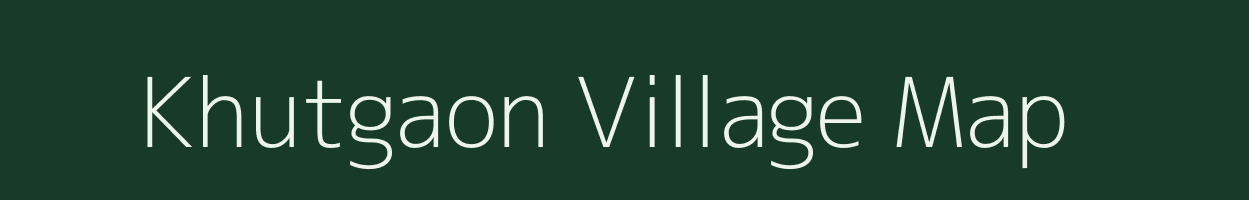 Khutgaon village map in Chhattisgarh