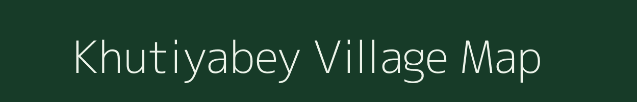 Khutiyabey village map in Madhya Pradesh