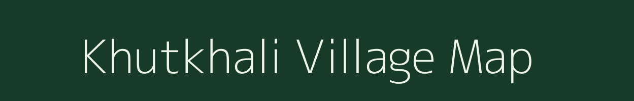 Khutkhali village map in West Bengal