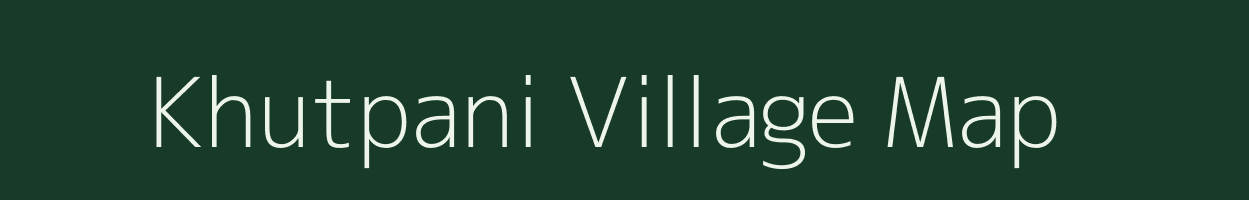 Khutpani village map in Jharkhand