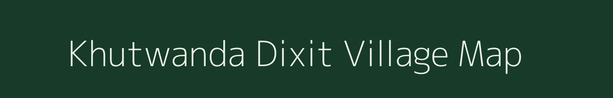 Khutwanda Dixit village map in Maharashtra