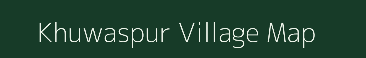 Khuwaspur village map in Uttar Pradesh