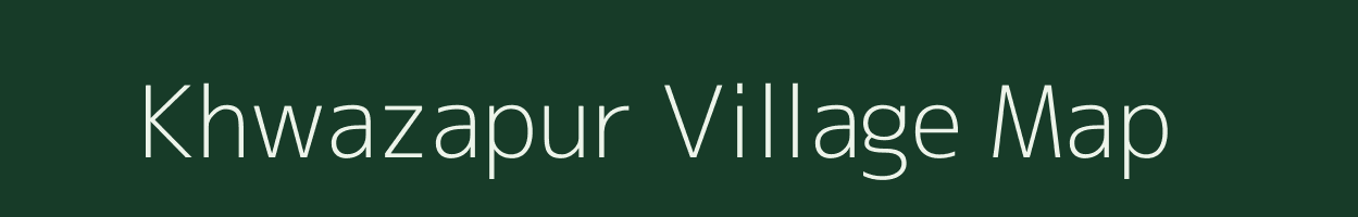 Khwazapur village map in Uttar Pradesh