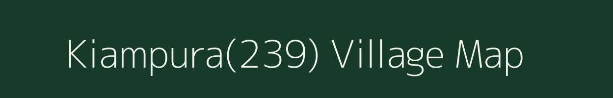 Kiampura(239) village map in Punjab