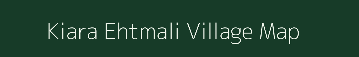 Kiara Ehtmali village map in Uttar Pradesh