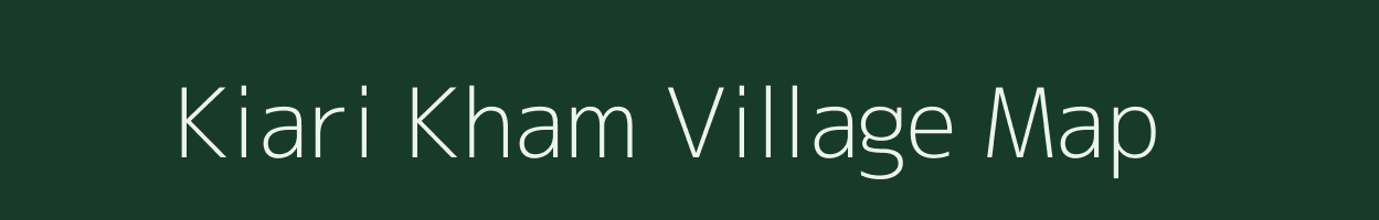 Kiari Kham village map in Uttarakhand