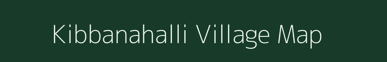 Kibbanahalli village map in Karnataka