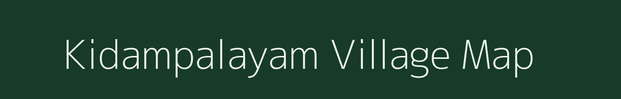 Kidampalayam village map in Tamil Nadu