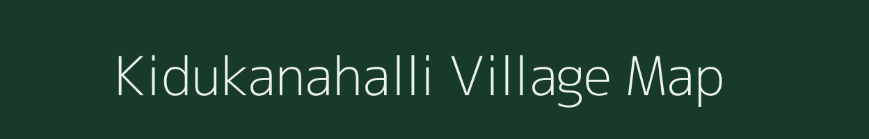 Kidukanahalli village map in Karnataka